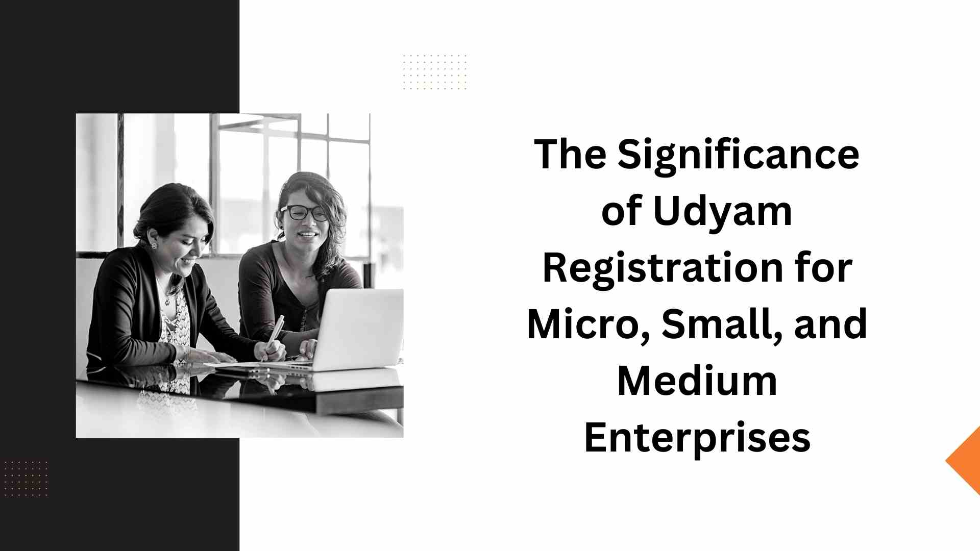 The Significance of Udyam Registration for Micro, Small, and Medium Enterprises